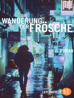 cover image of Die Wanderung der Frösche